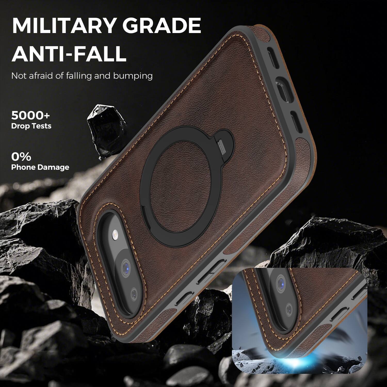 MILITARY GRADE ANTI-FALL  
Not afraid of falling and bumping  
5000+ Drop Tests  
0% Phone Damage