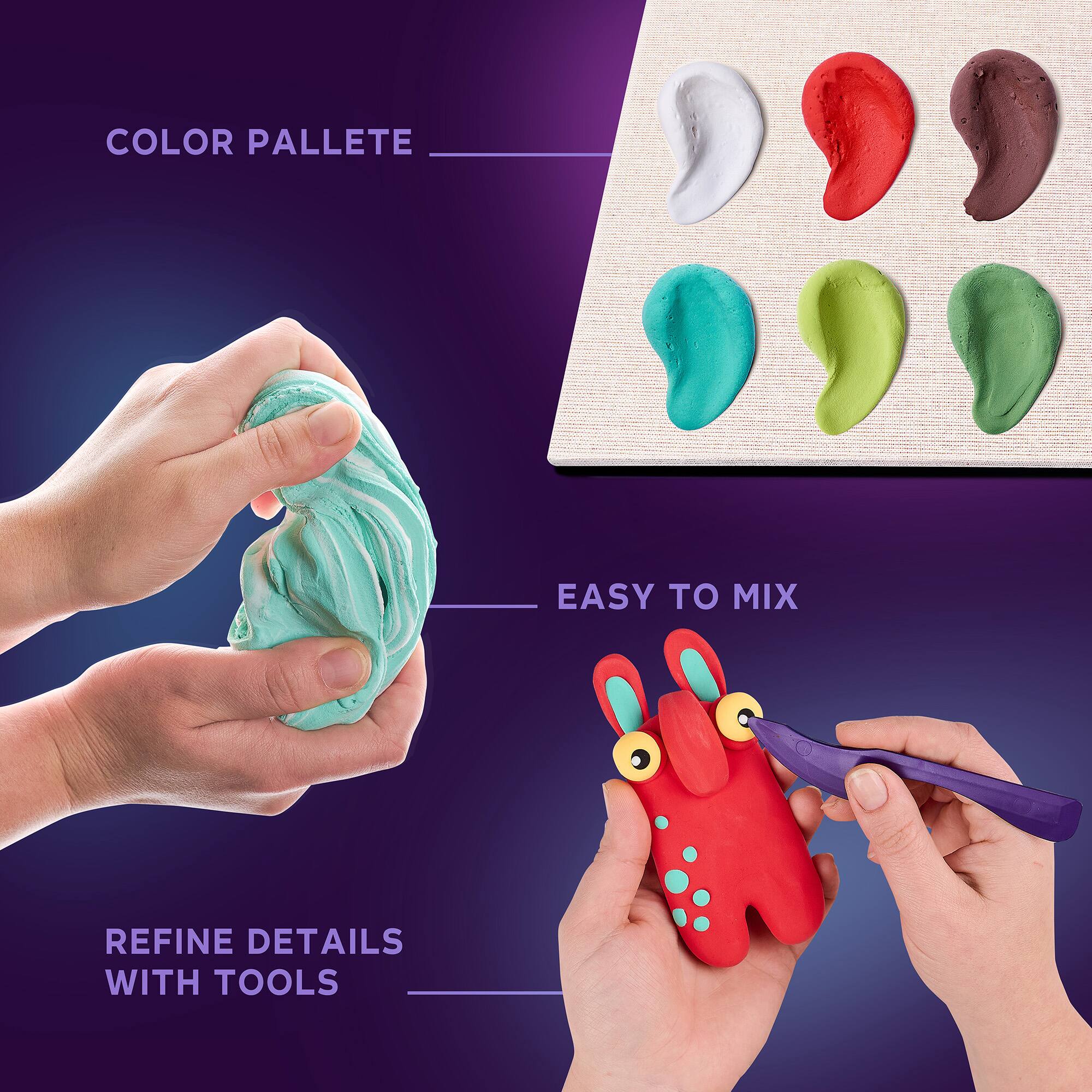 COLOR PALETTE

EASY TO MIX

REFINE DETAILS WITH TOOLS