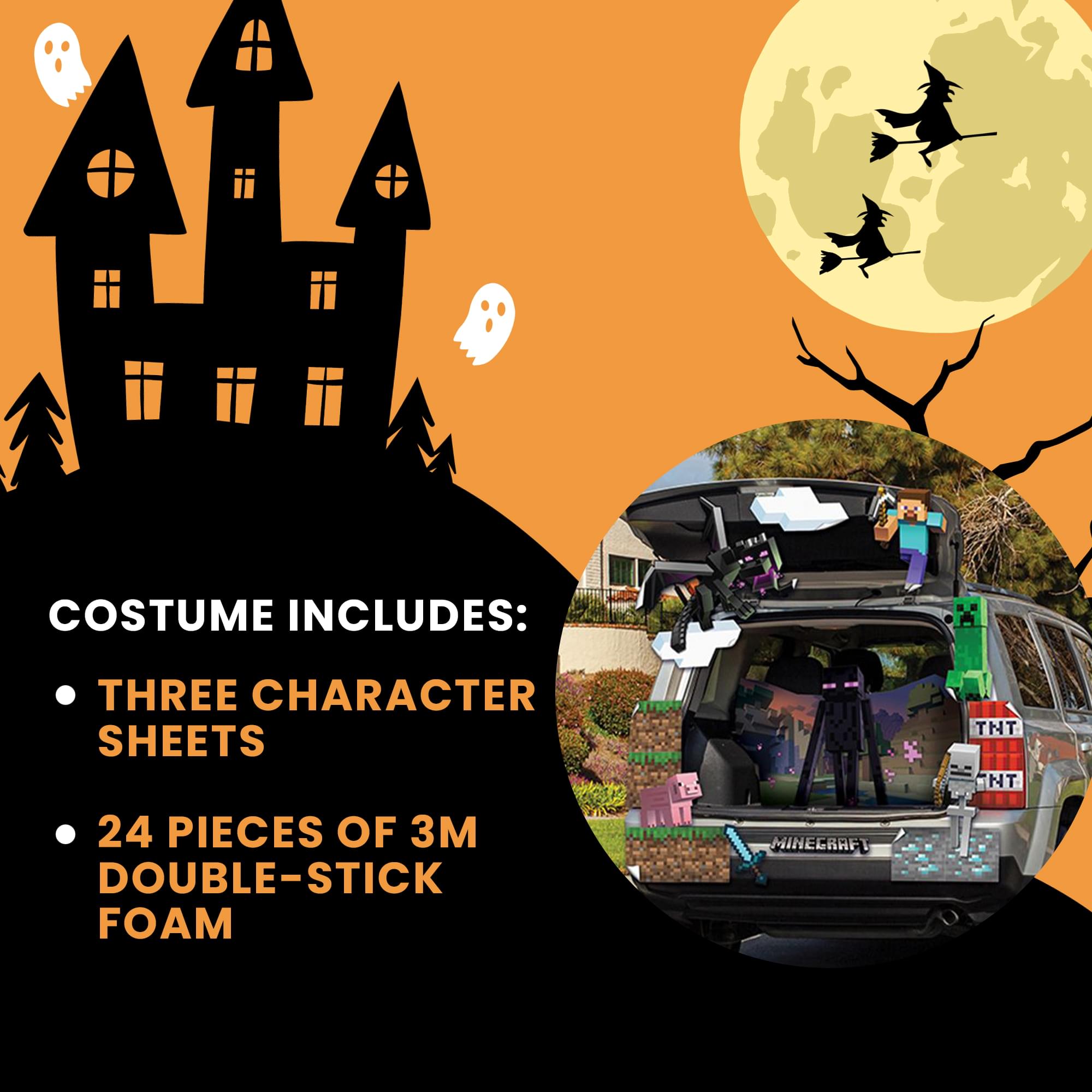 COSTUME INCLUDES:

- THREE CHARACTER SHEETS
- 24 PIECES OF 3M DOUBLE-STICK FOAM