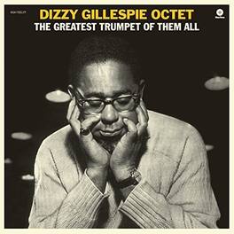 Dizzy Gillespie - Greatest Trumpet Of Them All + 1 Bonus Track - VINYL LP