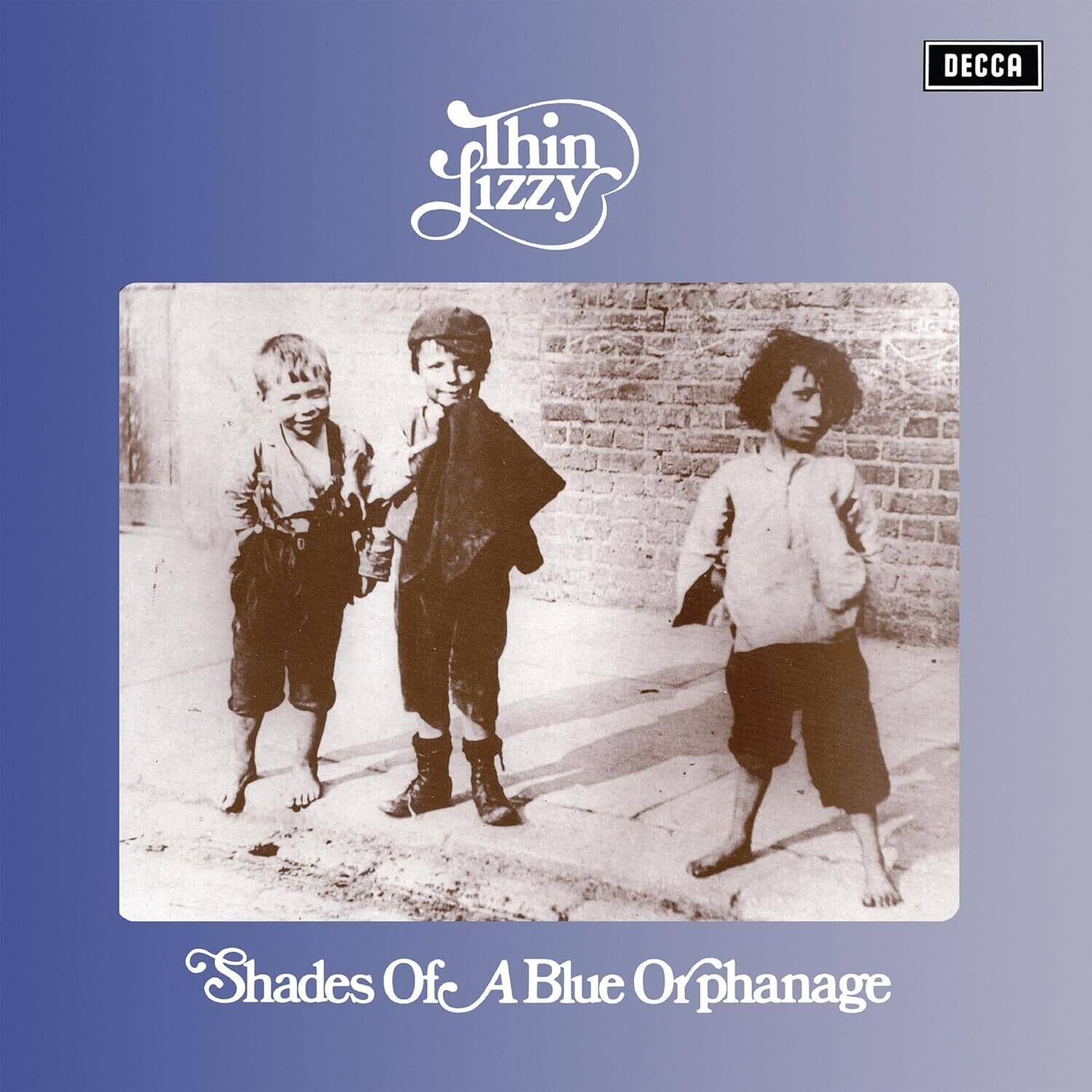 Thin Lizzy  
Shades Of A Blue Orphanage  
DECCA