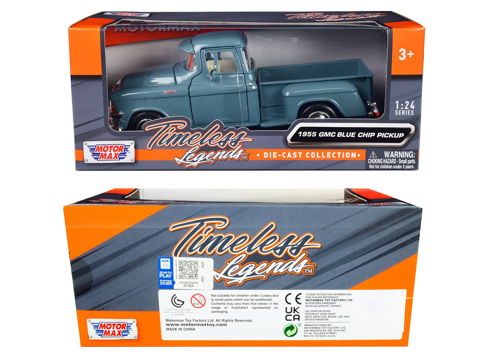 MOTORMAX  
3+  
EMC  
1:24 SERIES  
Timeless 1955 GMC BLUE CHIP PICKUP MOTOR MAX Legends DIE-CAST COLLECTION  
WARNING: CHOKING HAZARD Small parts. Not for children under 3 years.  
Timeless SCAN PLAY JOUER TO 01081836FO Legends TM 2F36A suitalate Frier children 0 PLEASE RETAIN THEN INFORMATION Not under years disco not FUTURE REFERENCE in small parts which can be swallowed.  
MOTORMAX TRY FACTORY LTD. 0-3 Contents from that shown in the ONE AUE DES VANESSES may vary SMART VILLEPINTE FRANCE image ar illustration represented OWEER packaging. UK - HORTON mizzer STUCALEY PARK WEST WEST IMATION. MISI25 HITE ... Motormax Toy Factory Ltd. AIL Rights Reserved. UNITED MOTOR www.motormaxtoy.com BEANDIFACTURED ... MOTORES TOURY LIFE MADE IN CHINA ROS TUTS - BOOKS MAX BIALTO ... w. RILLOGA Cuk wars STREET. U.S.A.