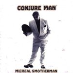 Front Standard. Conjure Man [CD].