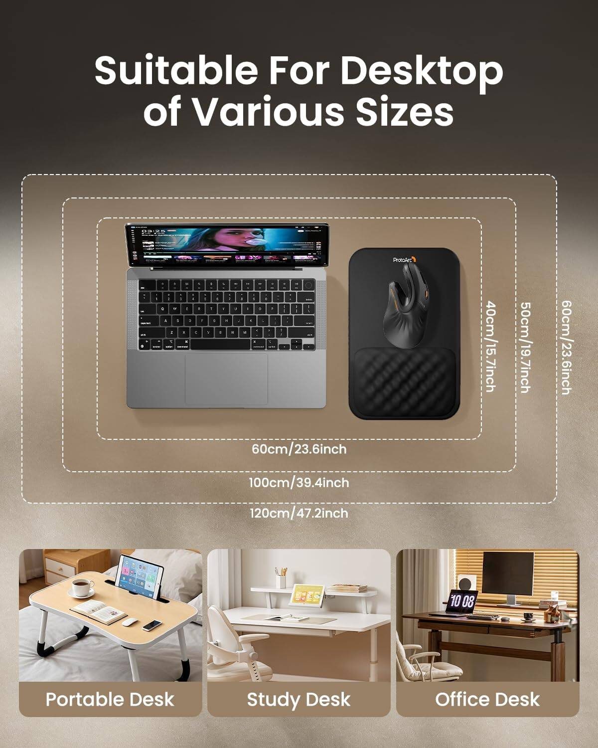 Suitable For Desktop of Various Sizes

60cm/23.6inch
100cm/39.4inch
120cm/47.2inch

40cm/15.7inch
50cm/19.7inch
60cm/23.6inch

Portable Desk
Study Desk
Office Desk