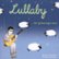 Front Standard. Lullaby...for Grownups Too! [CD].