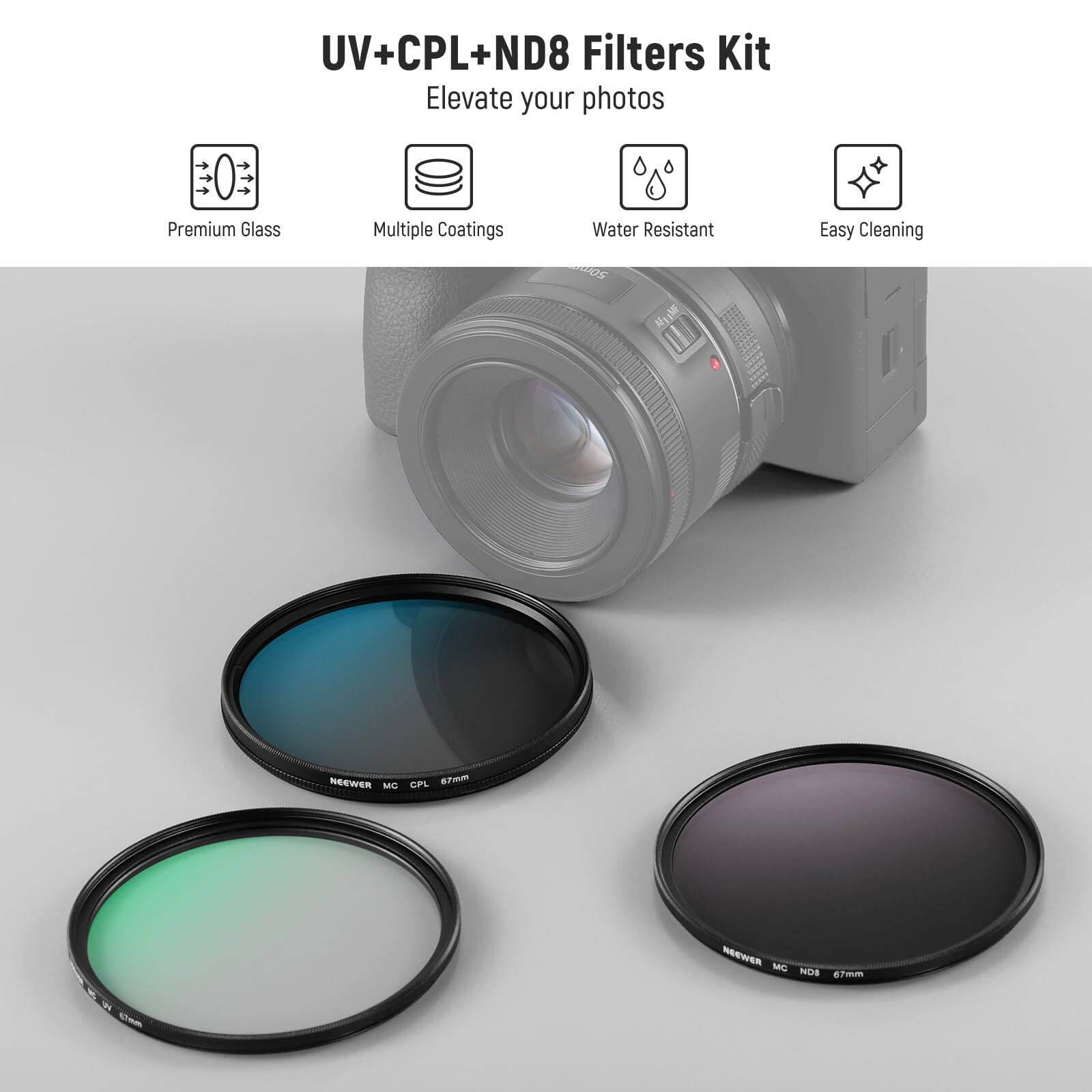 UV+CPL+ND8 Filters Kit  
Elevate your photos  
Premium Glass  
Multiple Coatings  
Water Resistant  
Easy Cleaning  

HuM + sy NEEWER MIC CPL 6m - WER MIC NOS 67mm