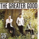 Front Standard. The Greater Good [CD].