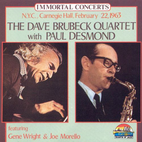 N.Y.C., Carnegie Hall, February 22, 1963: The Dave Brubeck Quartet with Paul Desmond [LP] - VINYL