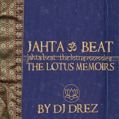  Jahta Beat: The Lotus Memoirs [CD]