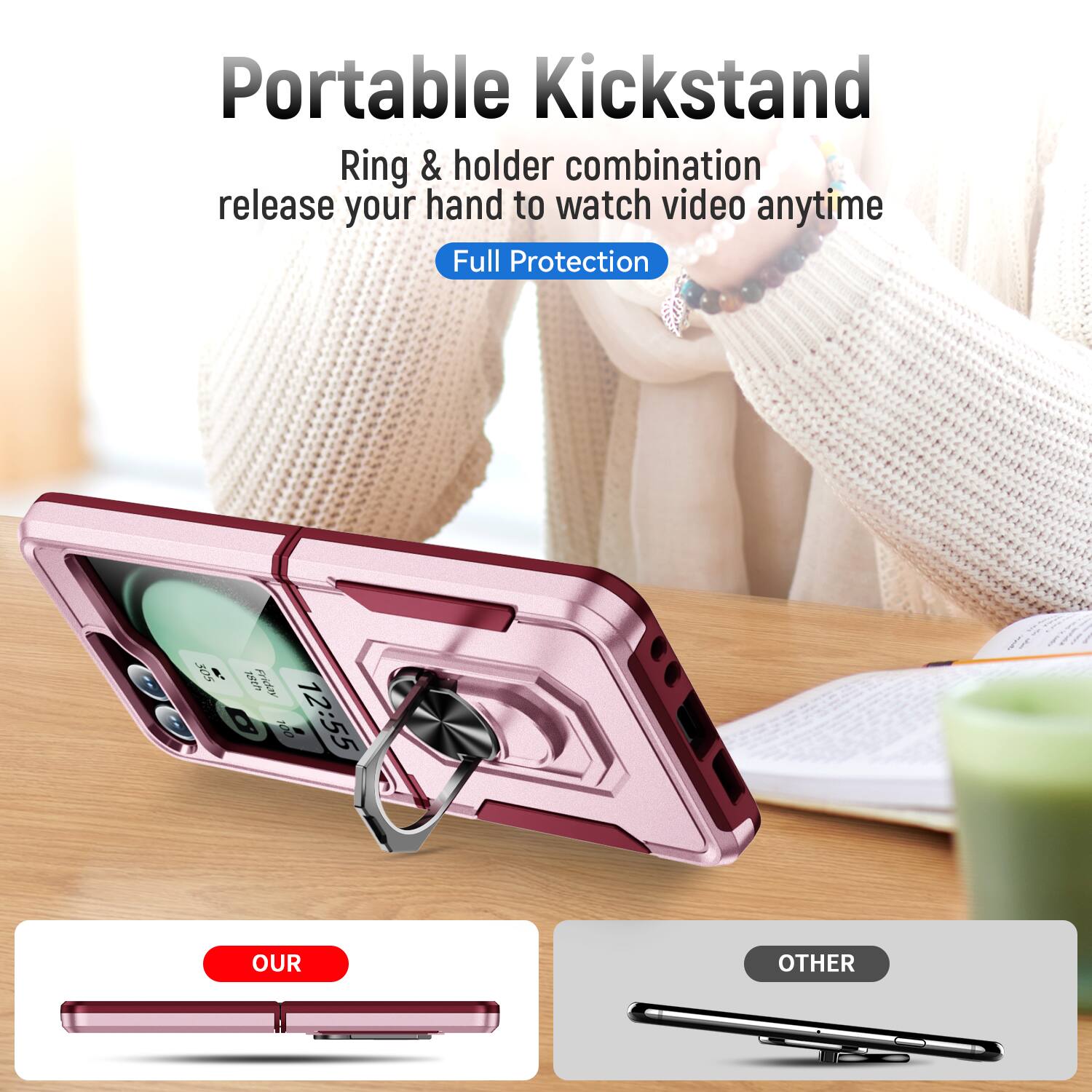 Portable Kickstand  
Ring & holder combination release your hand to watch video anytime  
Full Protection