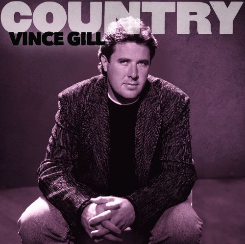 Country: Vince Gill [CD] - Best Buy