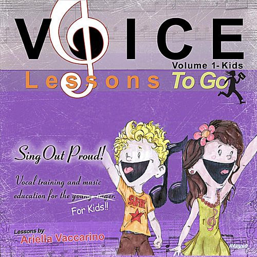  Voice Lessons to Go for Kids!, Vol. 1: Sing Out Proud! [CD]