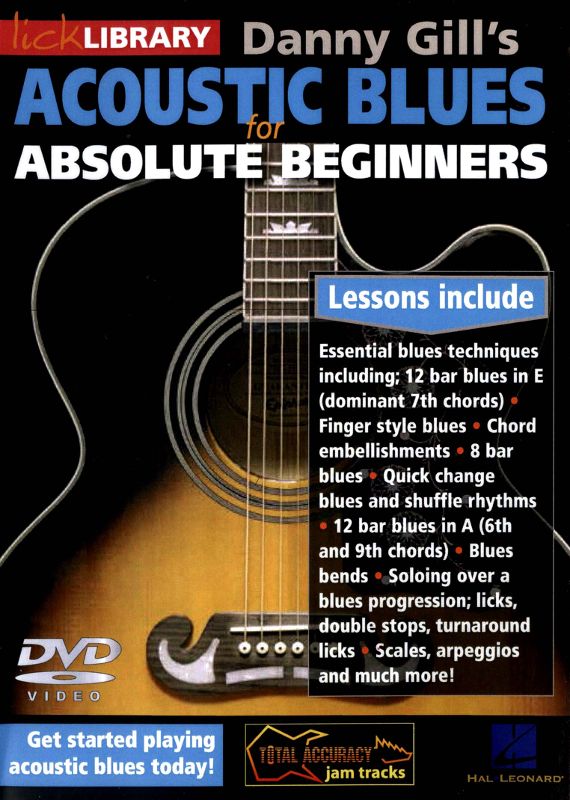 

Lick Library: Danny Gill's Acoustic Blues for Absolute Beginners