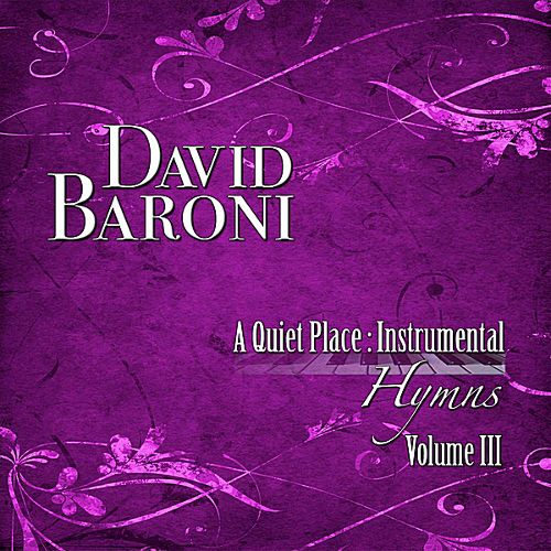Best Buy: A Quiet Place: Instrumental Hymns, Vol. 3 [CD]