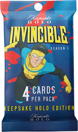 Keepsake Holo
Invincible
Season 1
4 Cards Per Pack
Keepsake Holo Edition