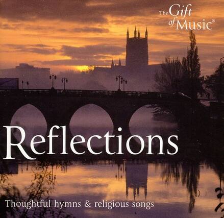 The Gift of Music
Reflections
Thoughtful hymns & religious songs