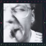 Front Standard. Big Crazy Energy Band, Vol. 1 [CD].