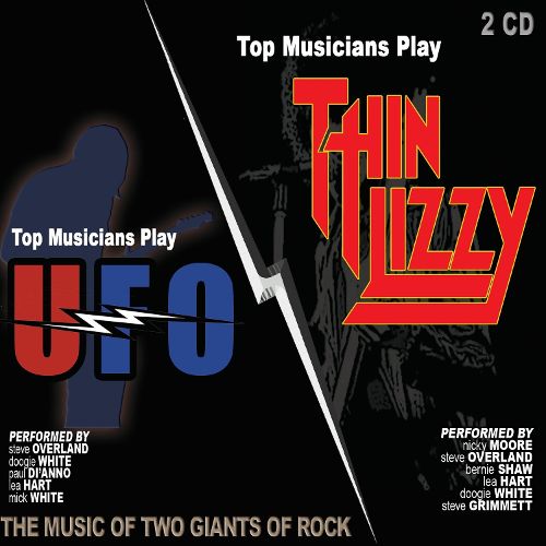  Top Musicians Play Thin Lizzy &amp; UFO [CD]