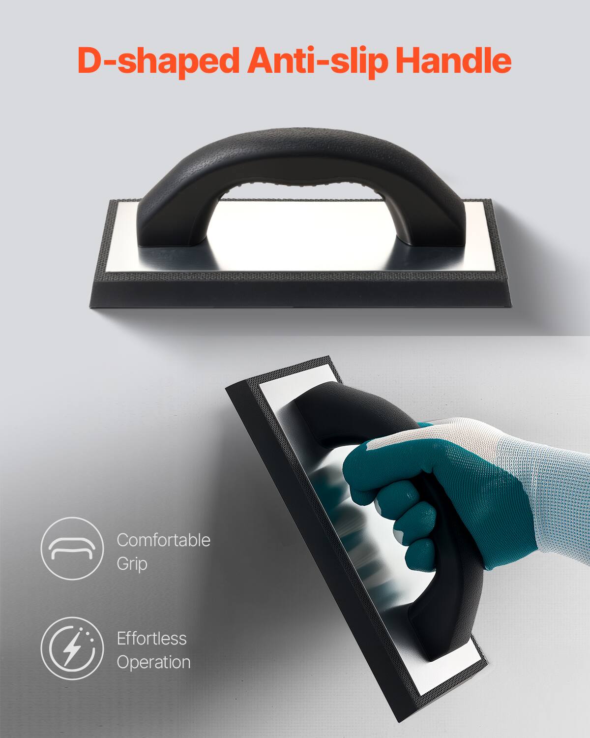 D-shaped Anti-slip Handle

Comfortable Grip

Effortless Operation