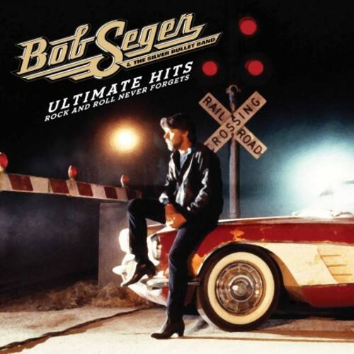 Bob Seger - Ultimate Hits: Rock and Roll Never Forgets    - COMPACT DISCS [CD]