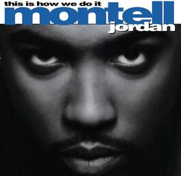 Montell Jordan - This Is How We Do It - VINYL LP