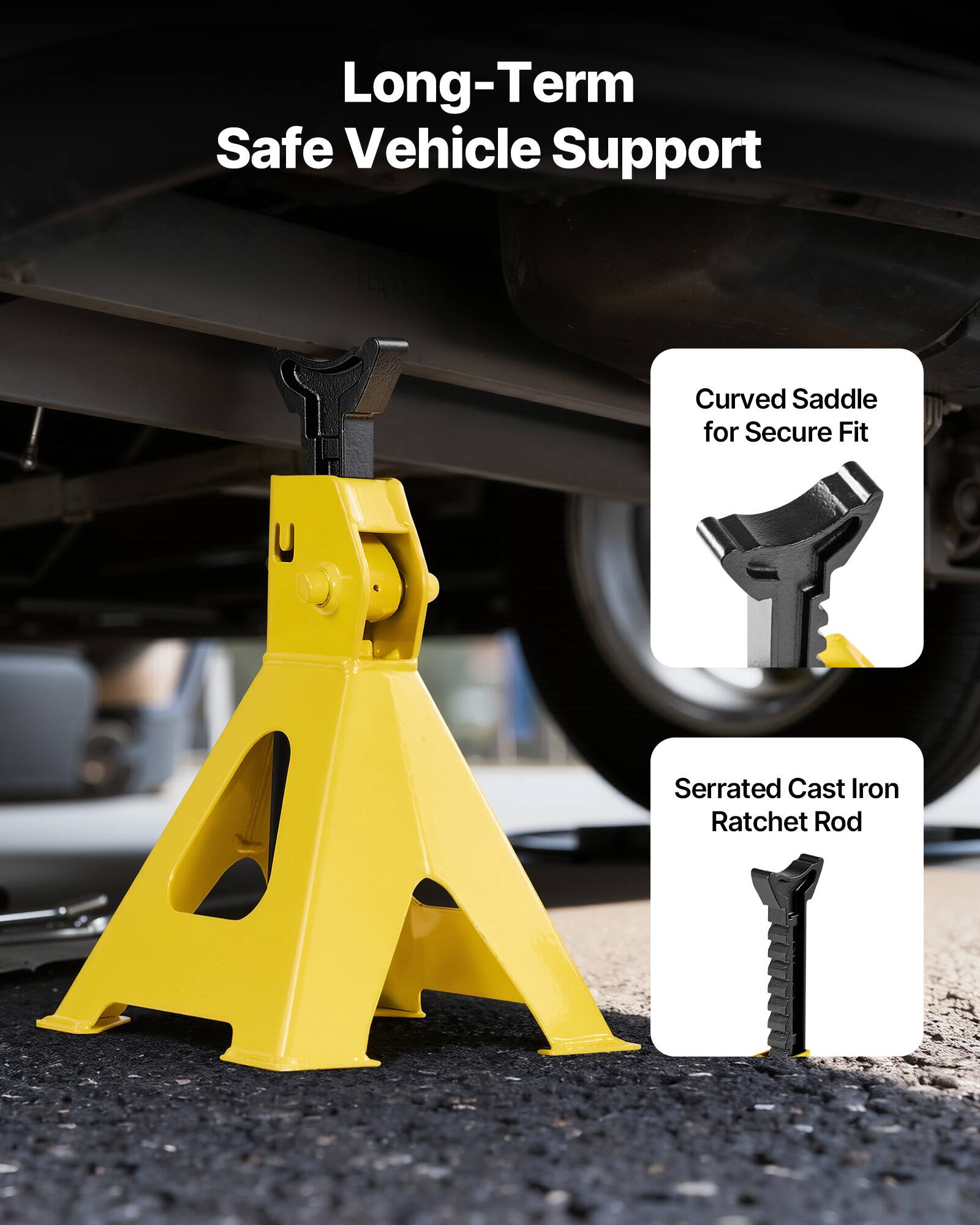 Long-Term Safe Vehicle Support

- Curved Saddle for Secure Fit
- Serrated Cast Iron Ratchet Rod