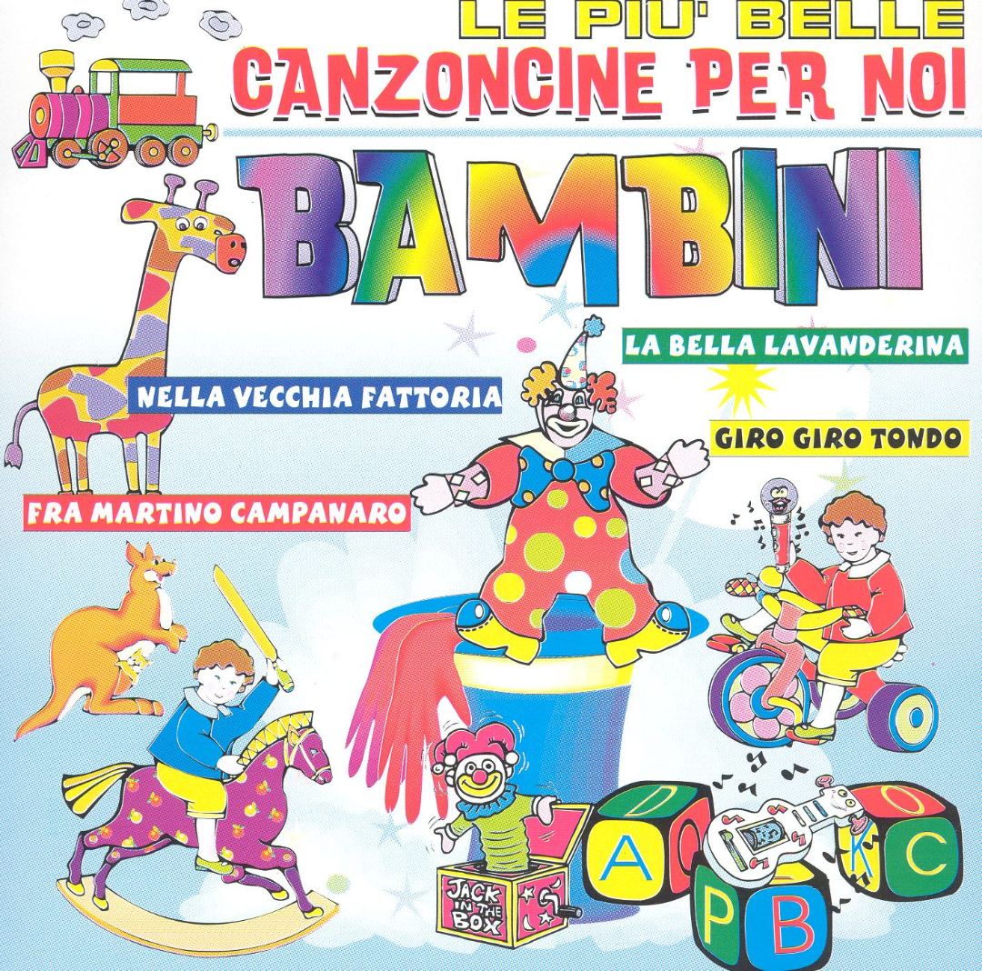 Best Buy: Le Pui' Belle Canzoncine Per Noi Bambini [CD]