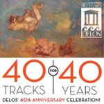 Front Standard. 40 Tracks for 40 Years: Delos' 40th Anniversary Celebration! [CD].