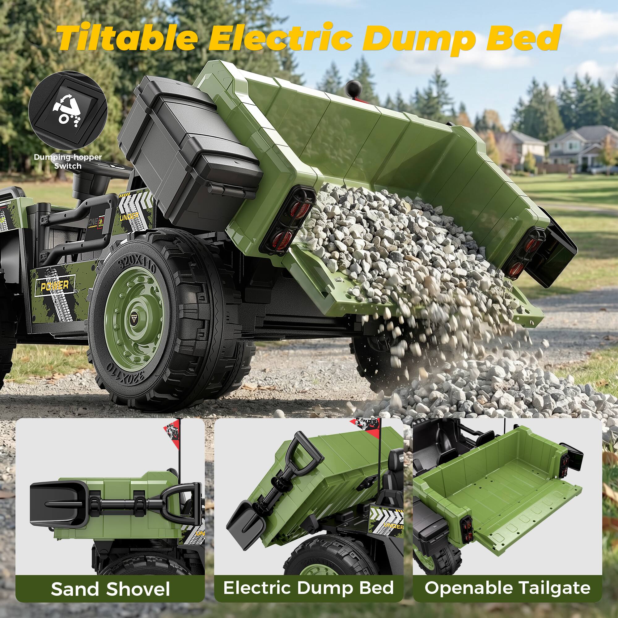 Tilttable Electric Dump Bed

Dumping-hopper Switch

POWER
SPRINKY'S
Sand Shovel
Electric Dump Bed
Openable Tailgate