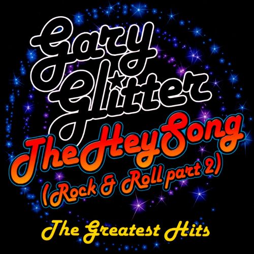 The Hey Song (Rock &amp; Roll, Pt. 2): The Greatest Hits [CD]