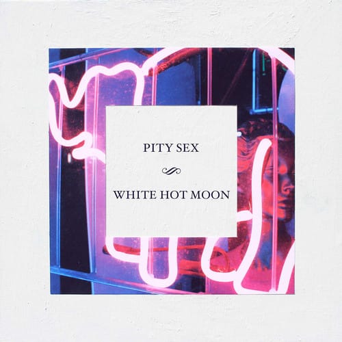 Pity Sex - White Hot Moon  - CASSETTES