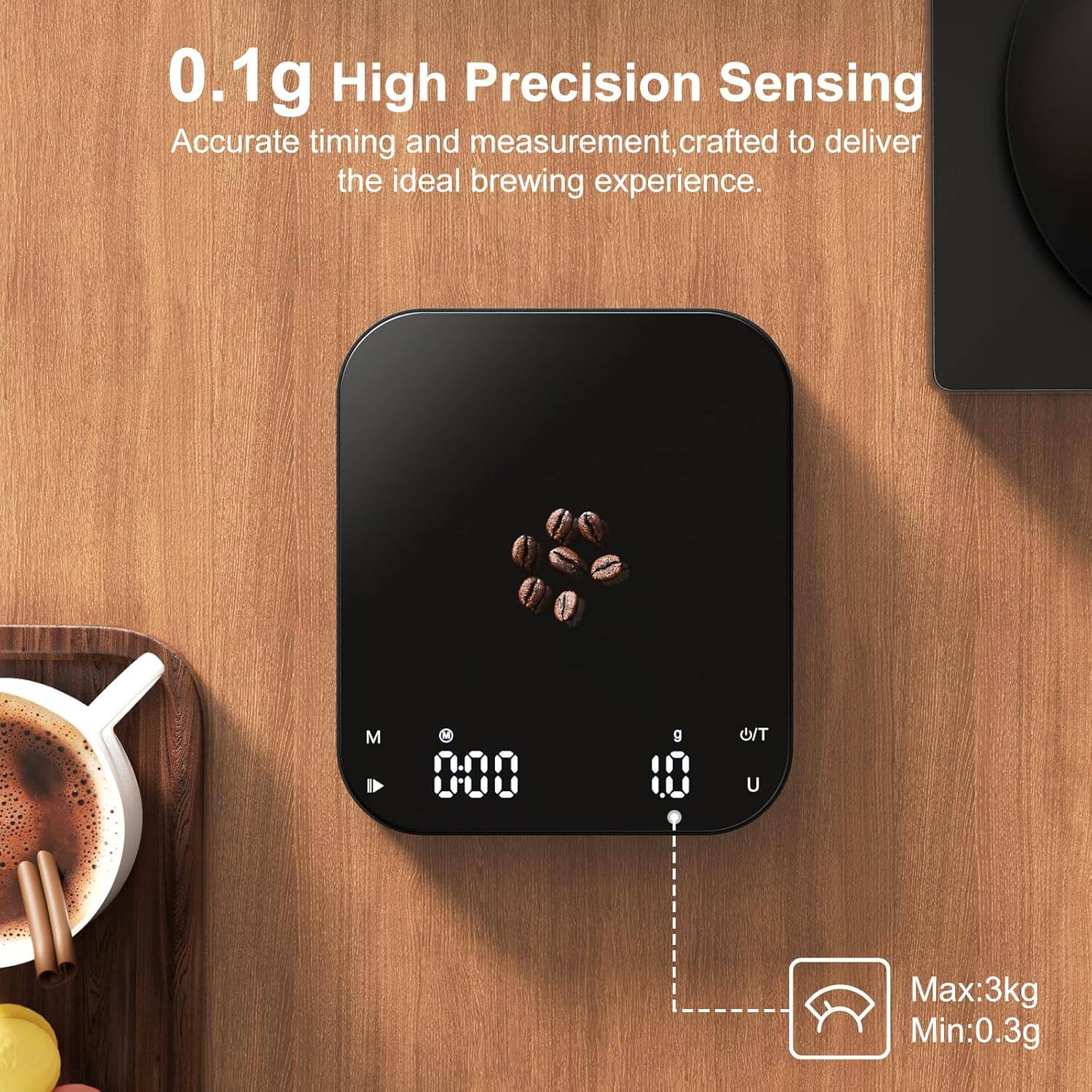 0.1g High Precision Sensing  
Accurate timing and measurement, crafted to deliver the ideal brewing experience.  

M 000 g /T U  
Max: 3kg  
Min: 0.3g