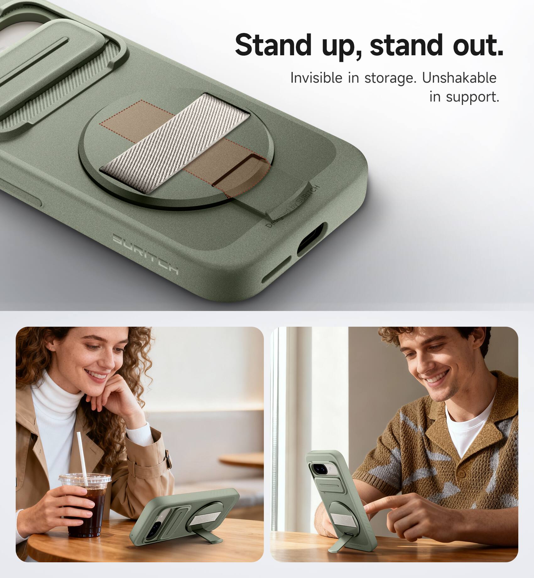 Stand up, stand out.  
Invisible in storage. Unshakable in support.