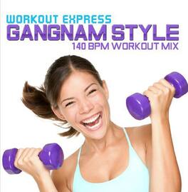 Workout Express - Gangnam Style (140 BPM Workout Mix) - CD5 MAXI-SINGLE