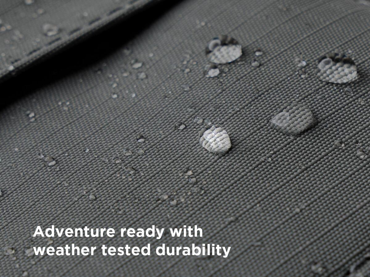 Adventure ready with weather tested durability