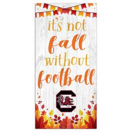 Fan Creations - South Carolina Gamecocks 6'' x 12'' Not Fall Without Football Sign - White