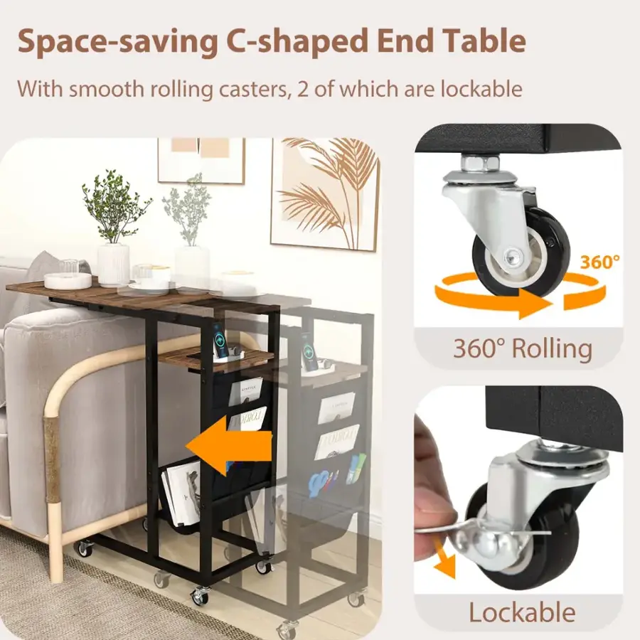 Space-saving C-shaped End Table With smooth rolling casters, 2 of which are lockable.