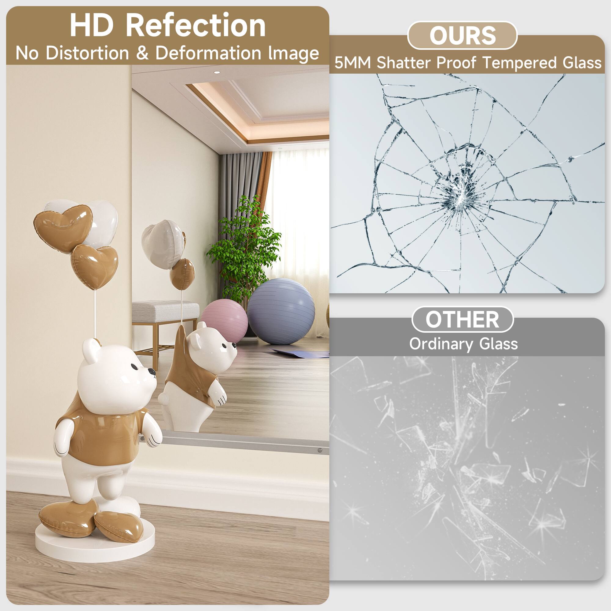 HD Reflection  
No Distortion & Deformation Image  

OURS  
5MM Shatter Proof Tempered Glass  

OTHER  
Ordinary Glass