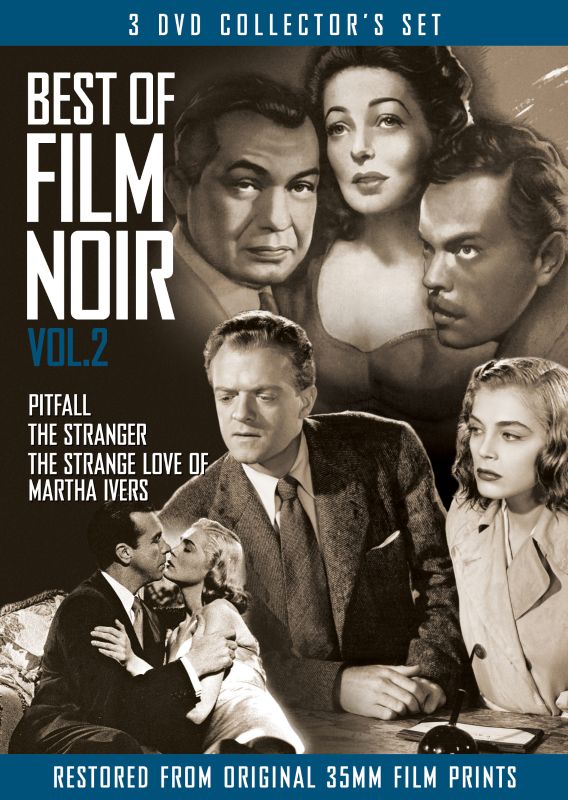 The Best of Film Noir, Vol. 2: Pitfall/The Stranger/The Strange Love of Martha Ivers [3 Discs] [DVD]