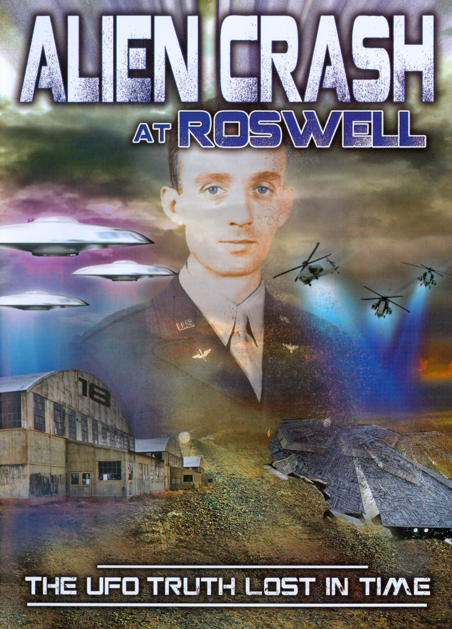 Alien Crash at Roswell: The UFO Truth Lost in Time [DVD] [2013]