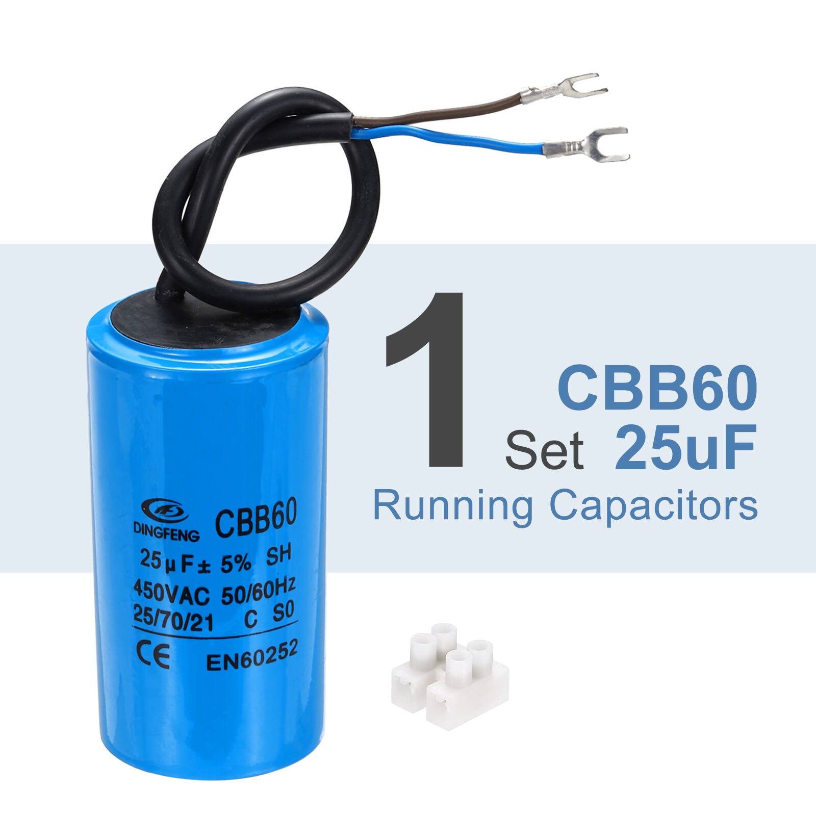 1 Set CBB60 25uF Running Capacitors  
DINGFENG  
25uF ±5% SH  
450VAC 50/60Hz  
25/70/21 C SO  
CE EN60252
