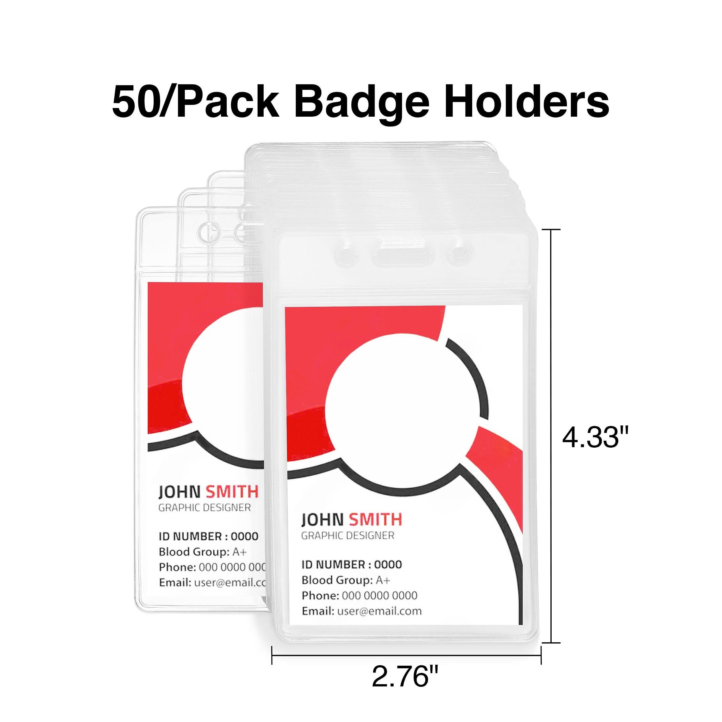 50/Pack Badge Holders

4.33"

JOHN SMITH
GRAPHIC DESIGNER
ID NUMBER: 0000
Blood Group: A+
Phone: 000 0000 0000
Email: user@email.com

2.76"