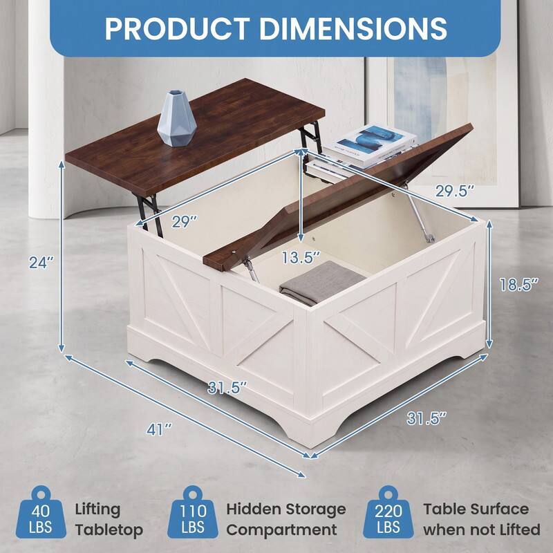 PRODUCT DIMENSIONS

- 29.5"
- 29"
- 24"
- 13.5"
- 18.5"
- 31.5"
- 41"
- 31.5"

- 40 LBS Lifting Tabletop
- 110 LBS Hidden Storage Compartment
- 220 LBS Table Surface when not Lifted