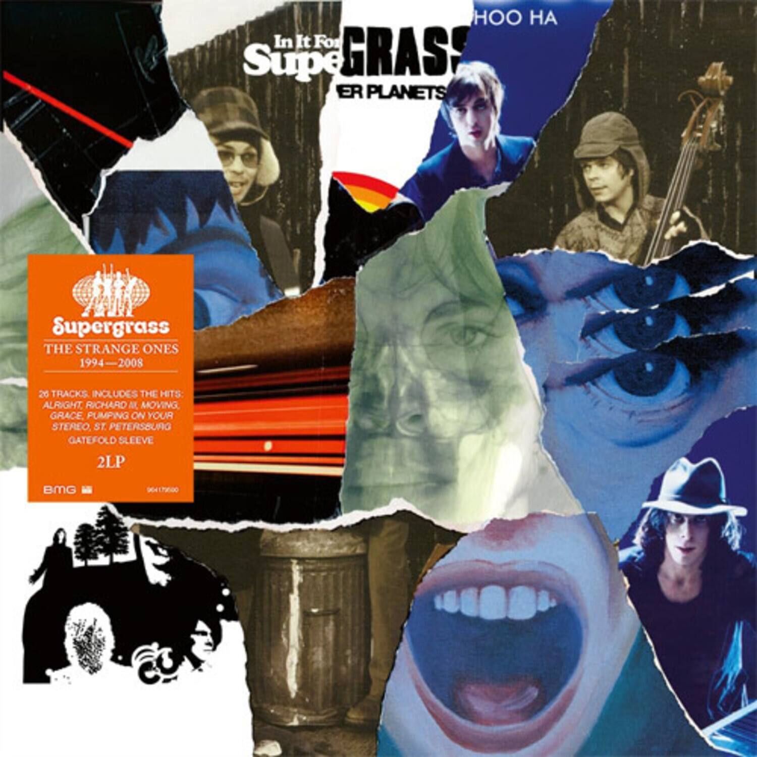 Sure, here is the corrected and grouped text from the image:

---

**Supergrass**  
**THE STRANGE ONES**  
**1994-2008**

**20 TRACKS, INCLUDES THE HITS:**  
- ALRIGHT  
- RICHARD III  
- MOVING  
- GRACE  
- PUMPING ON YOUR STEREO  
- ST. PETERSBURG  

**GATEFOLD SLEEVE**  
**2LP**

**BMG**  
**P1700**

---

**In It For Supergass**  
**ER PLANETS**

**HOO HA**

---