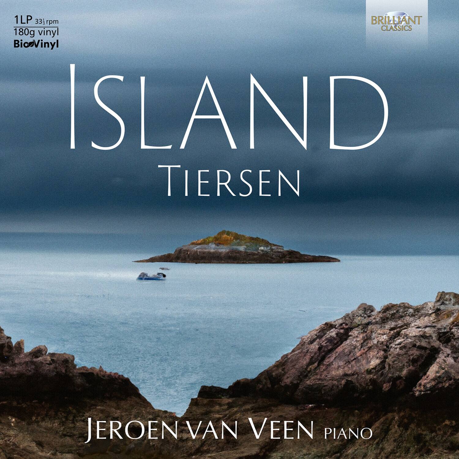1LP 33 rpm  
180g vinyl  
BioVinyl  

ISLAND  
TIERSEN  

JEROEN VAN VEEN PIANO  

BRILLIANT CLASSICS