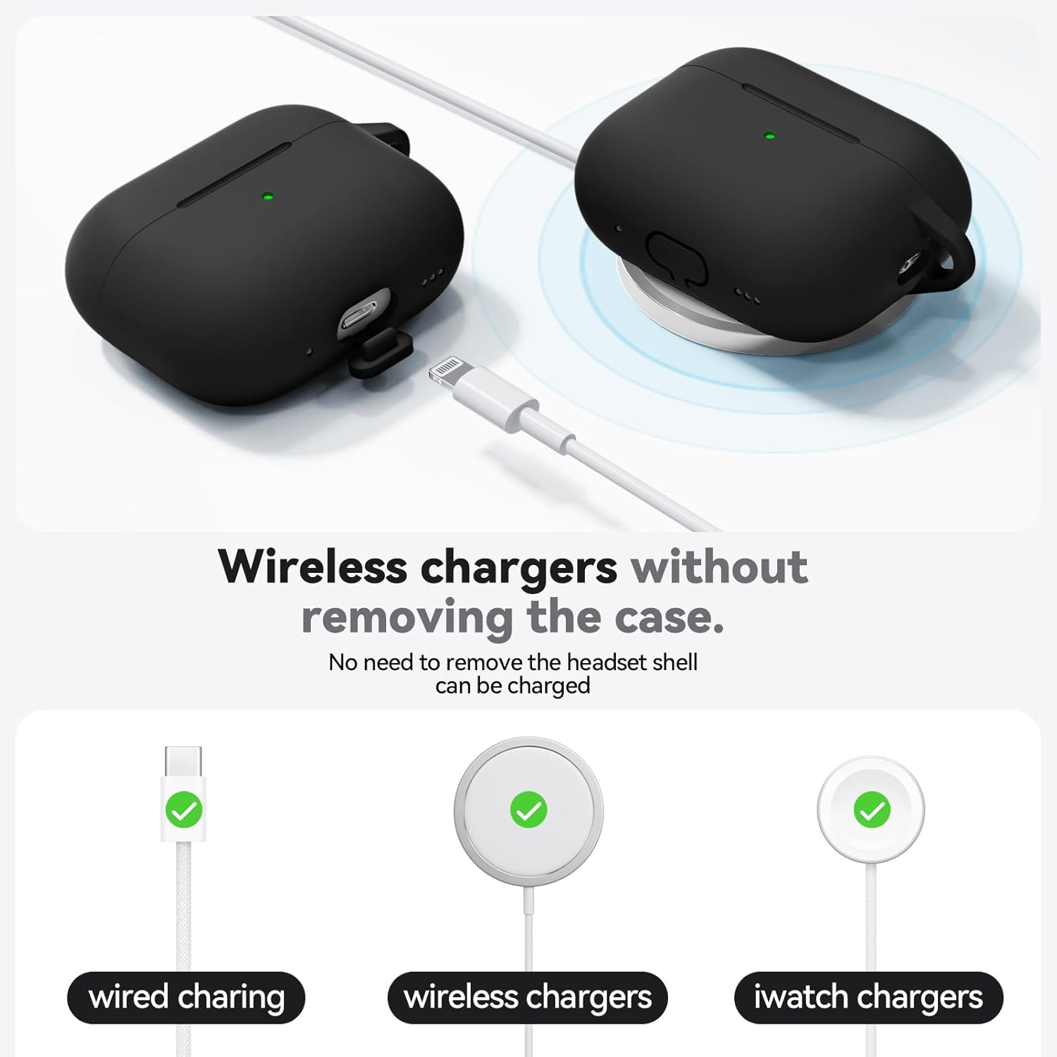 Wireless chargers without removing the case.  
No need to remove the headset shell can be charged.  

- Wired charging  
- Wireless chargers  
- iwatch chargers
