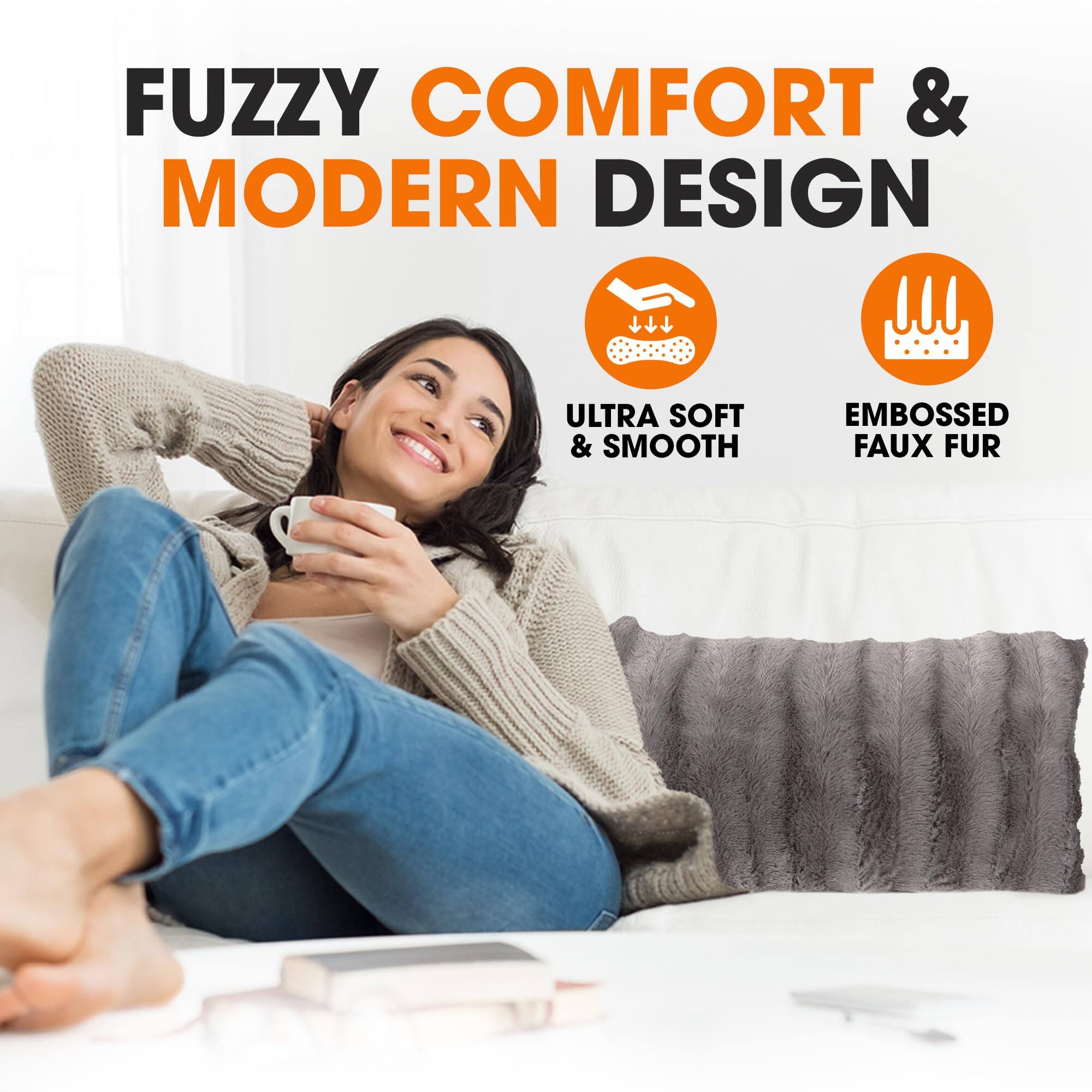 FUZZY COMFORT & MODERN DESIGN

ULTRA SOFT & SMOOTH

EMBOSSED FAUX FUR