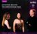 Front Standard. Brahms: The Complete Piano Trios [Super Audio Hybrid CD].