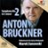 Front Standard. Bruckner: Symphony No. 2 [Super Audio Hybrid CD].