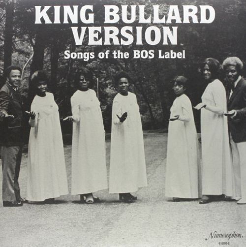 King Bullard Version: Songs of the BOS Label [LP] - VINYL
